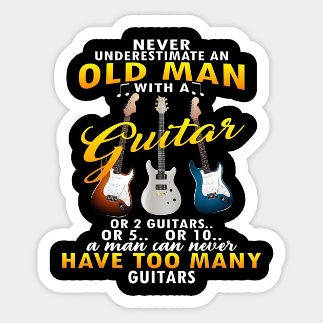 Never Underestimate An Old Man With A Guitar Sticker by LaurieAndrew